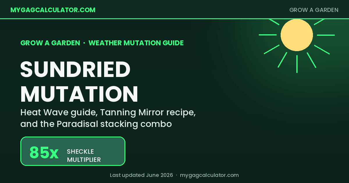 Sundried Mutation Grow a Garden