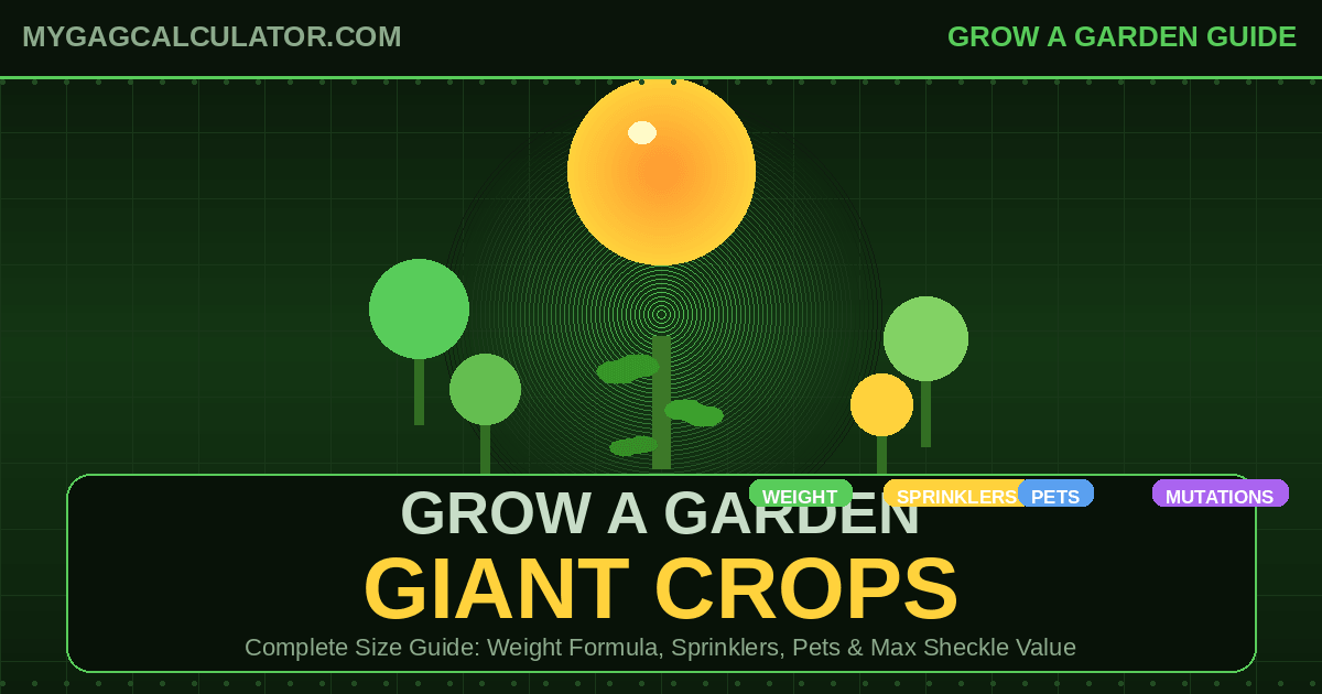 Grow a Garden giant crops