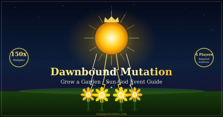 Grow a Garden Dawnbound Mutation: Multiplier, Stacking & Maximize Value