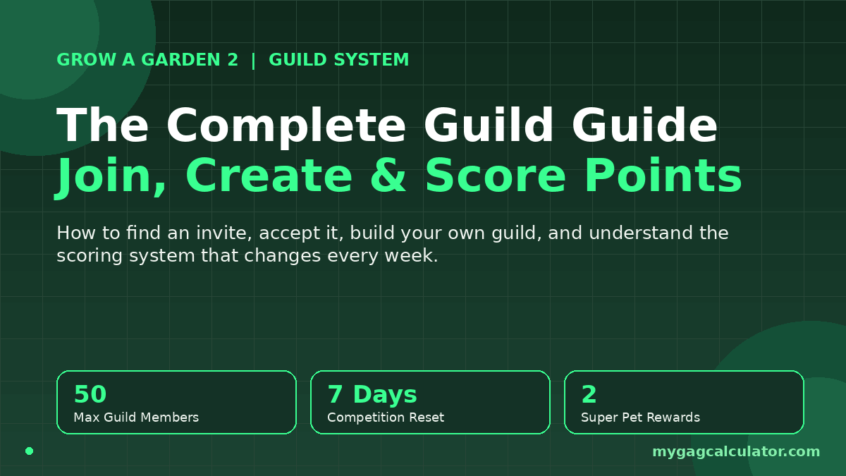 Grow a Garden 2 guild guide
