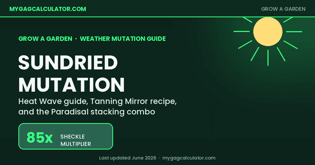 Sundried Mutation Grow a Garden